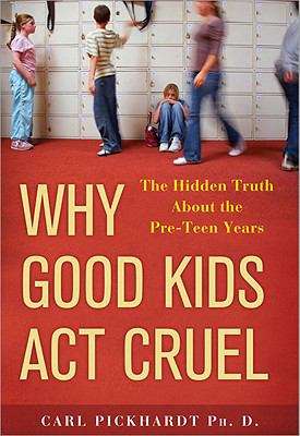 Book cover of Why Good Kids Act Cruel