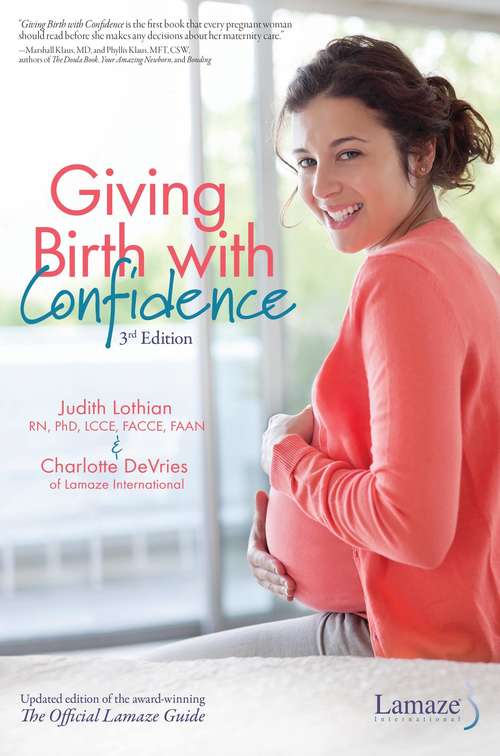 Book cover of The Official Lamaze Guide: Giving Birth With Confidence