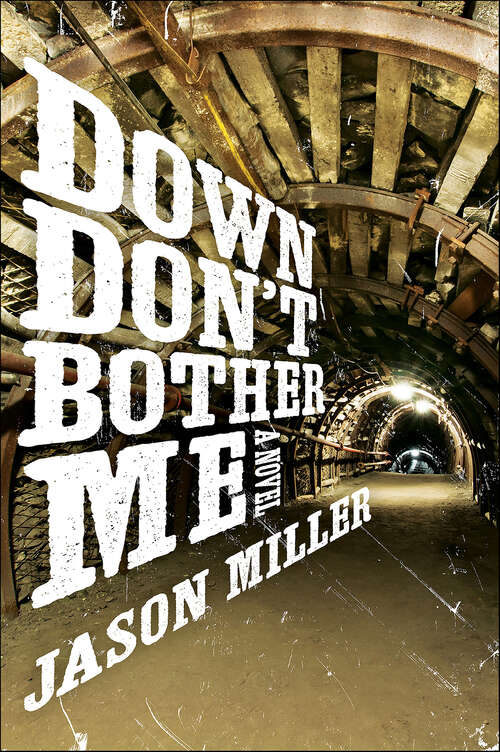 Book cover of Down Don't Bother Me