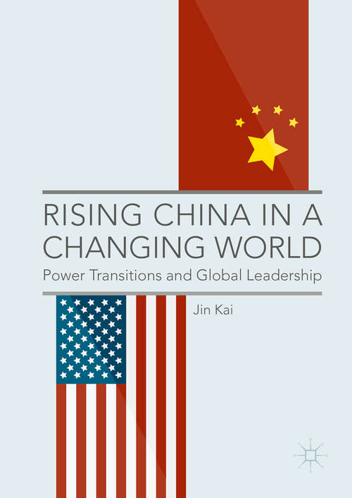 Rising China in a Changing World