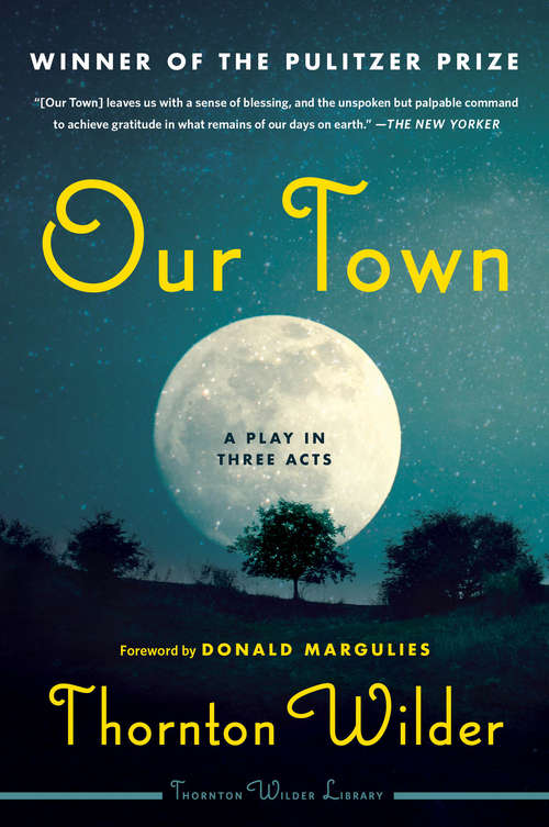 Book cover of Our Town: A Play in Three Acts (Perennial Classics Ser.)