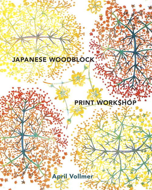 Book cover of Japanese Woodblock Print Workshop