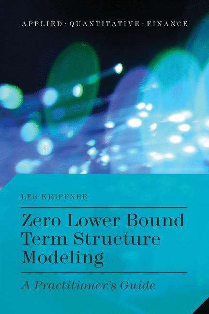 Book cover of Zero Lower Bound Term Structure Modeling
