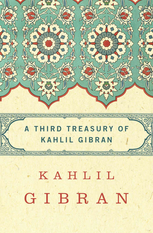 Book cover of A Third Treasury of Kahlil Gibran