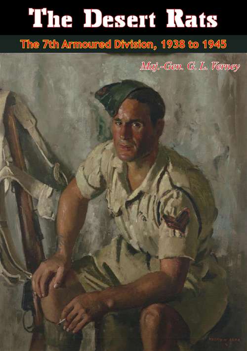 Book cover of The Desert Rats: The 7th Armoured Division, 1938 to 1945