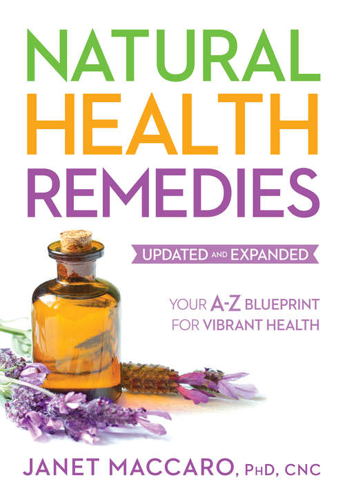 Book cover of Natural Health Remedies: Your A-Z Blueprint for Vibrant Health