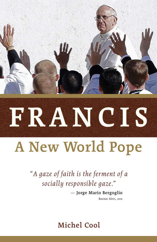 Book cover of Francis, a New World Pope: A New World Pope