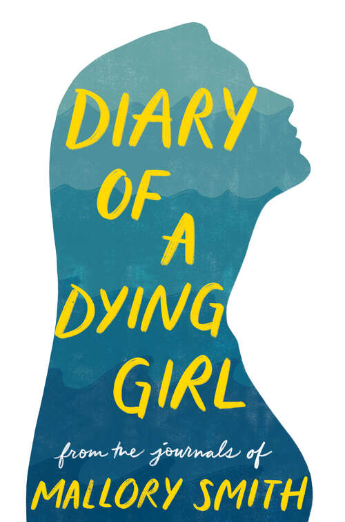 Book cover of Diary of a Dying Girl: Adapted from Salt in My Soul