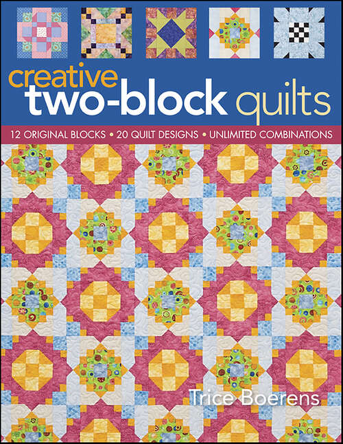 Book cover of Creative Two Block Quilts