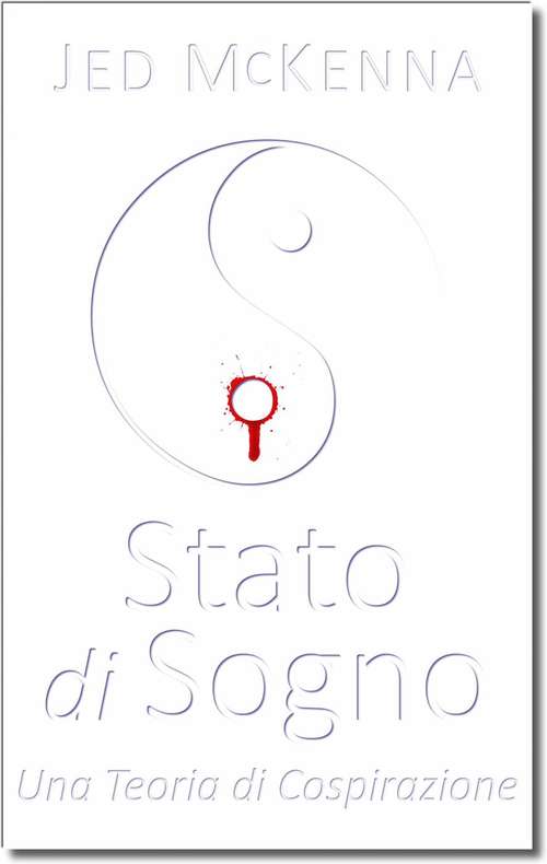 Book cover of Stato di Sogno - Una Teoria di Cospirazione
