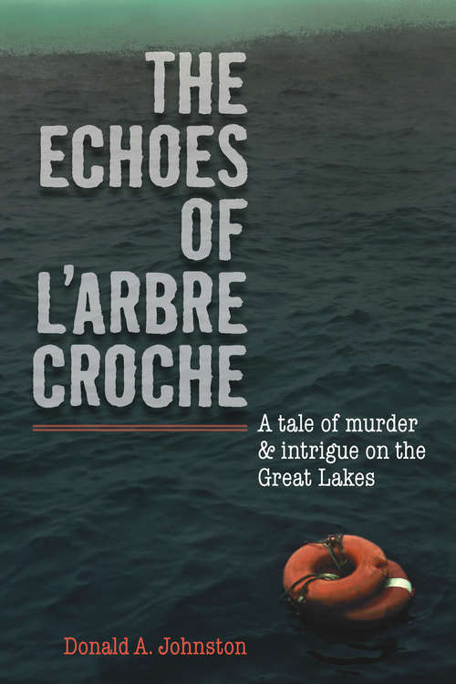 Book cover of The Echoes of l'Arbre Croche