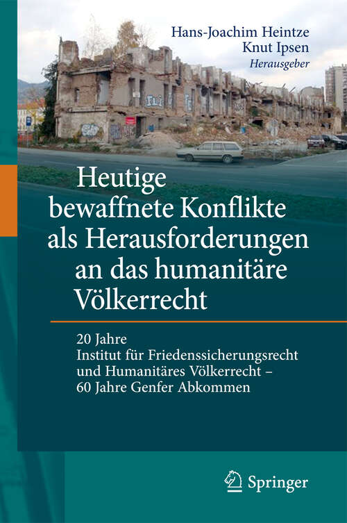 Book cover of Heutige bewaffnete Konflikte als Herausforderungen an das humanitäre Völkerrecht