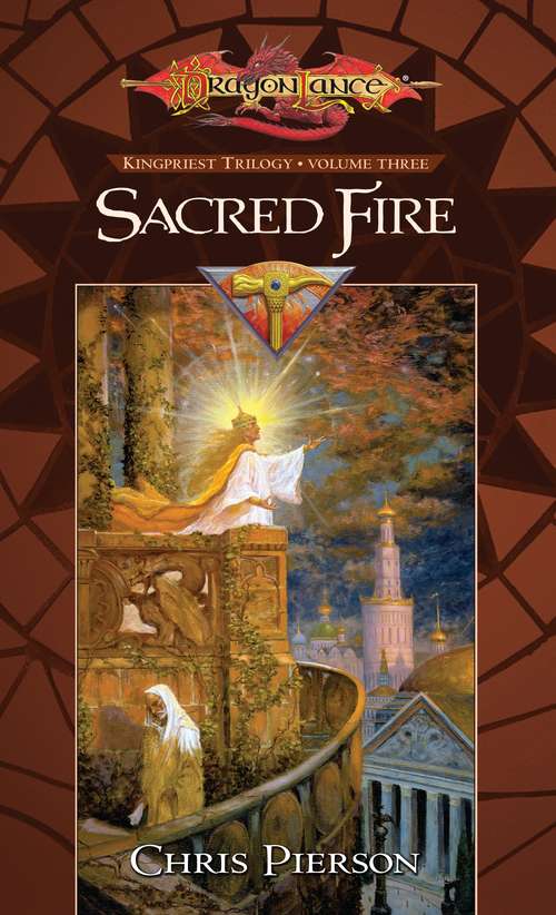 Book cover of Sacred Fire (DragonLance: Kingpriests Trilogy #3)