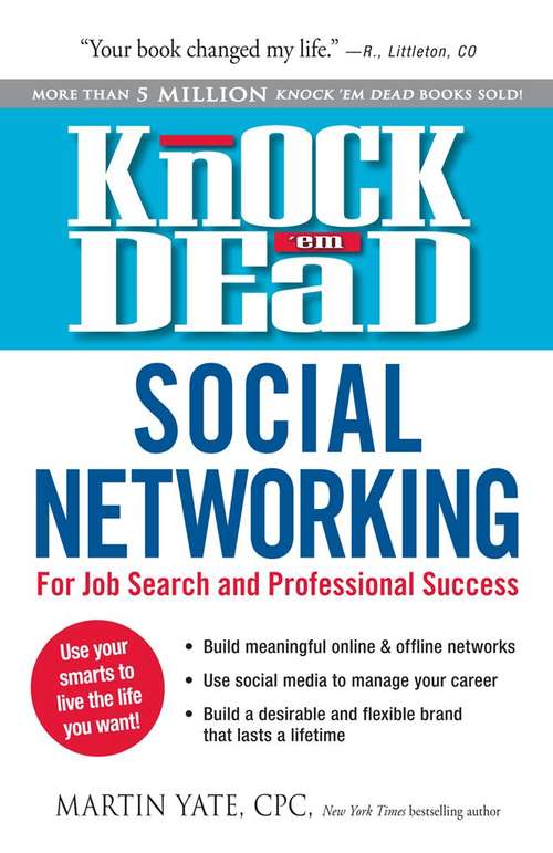 Book cover of Knock 'em Dead Social Networking