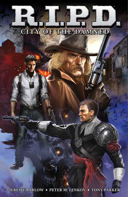 Book cover of R.I.P.D. Volume 2: City of the Damned (R.I.P.D.)