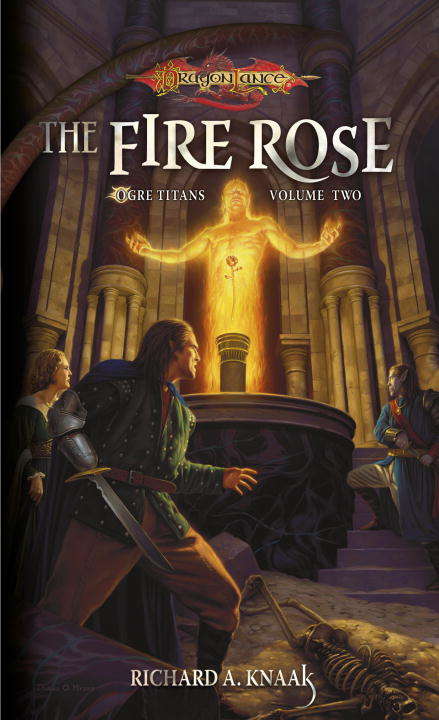 Book cover of The Fire Rose (Dragonlance: Ogre Titans #2)