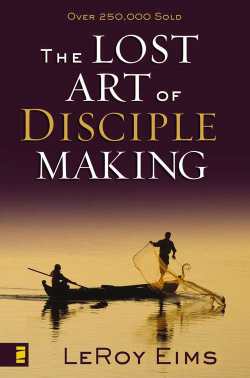 Book cover of The Lost Art of Disciple Making