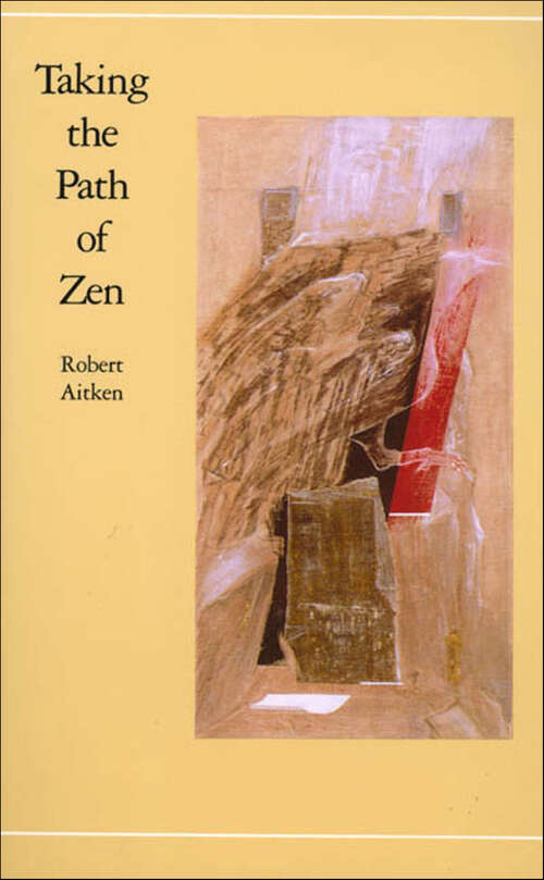 Book cover of Taking the Path of Zen