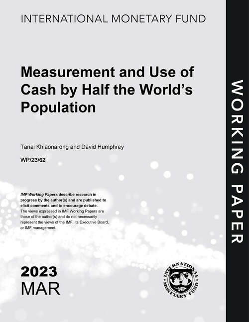 Book cover of Measurement and Use of Cash by Half the World’s Population (Imf Working Papers)