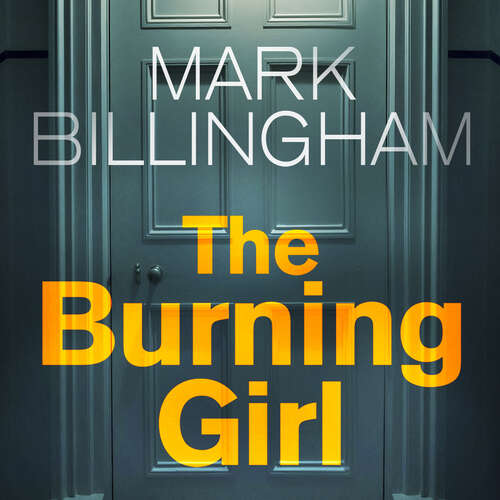 Book cover of The Burning Girl (Tom Thorne Novels #4)