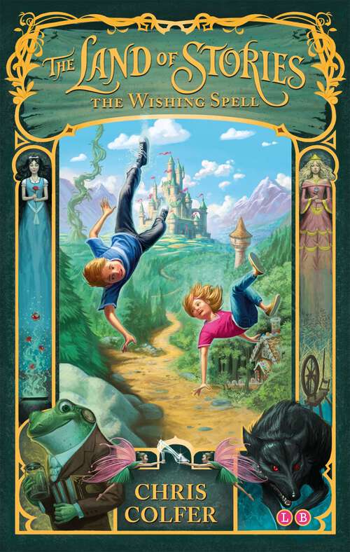 Book cover of The Wishing Spell: Book 1 (The Land of Stories #1)