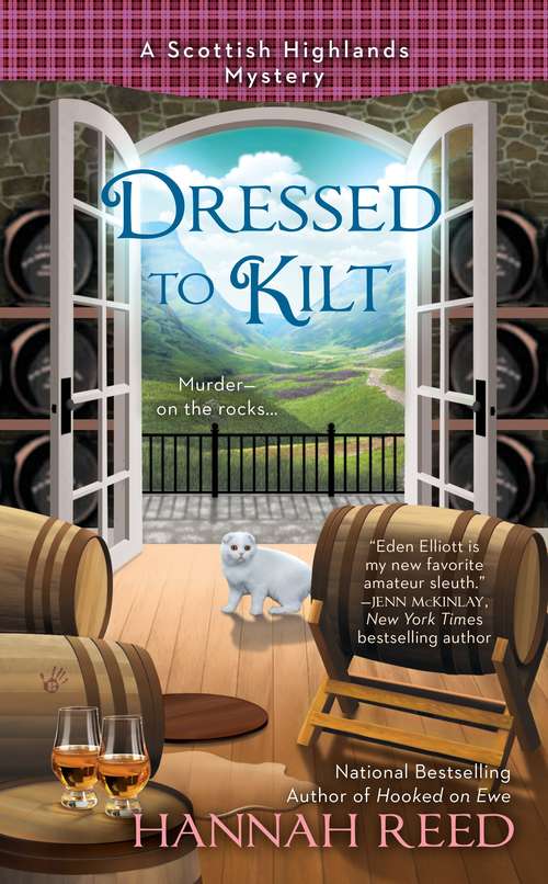 Dressed to Kilt: A Scottish Highlands Mystery (A Scottish Highlands Mystery #3)