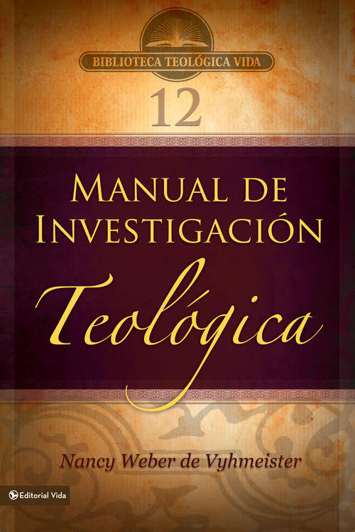 BTV # 12: Manual de investigación teológica