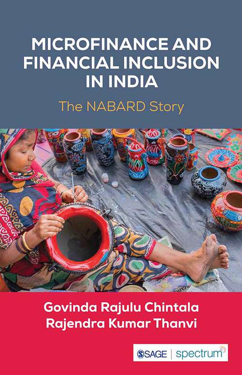Book cover of Microfinance and Financial Inclusion in India: The NABARD Story