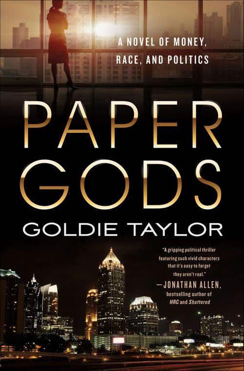 Book cover of Paper Gods: A Novel of Money, Race, and Politics