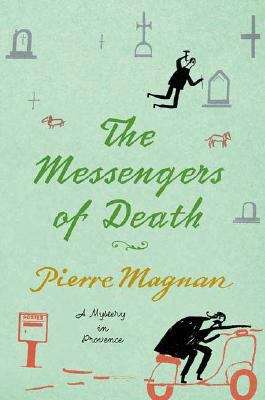 Book cover of The Messengers of Death: A Mystery in Provence