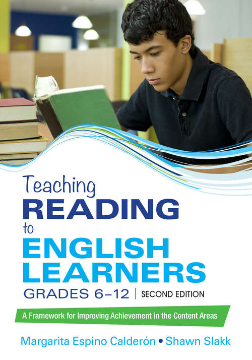 Book cover of Teaching Reading to English Learners, Grades 6 - 12: A Framework for Improving Achievement in the Content Areas (Second Edition (Revised Edition))