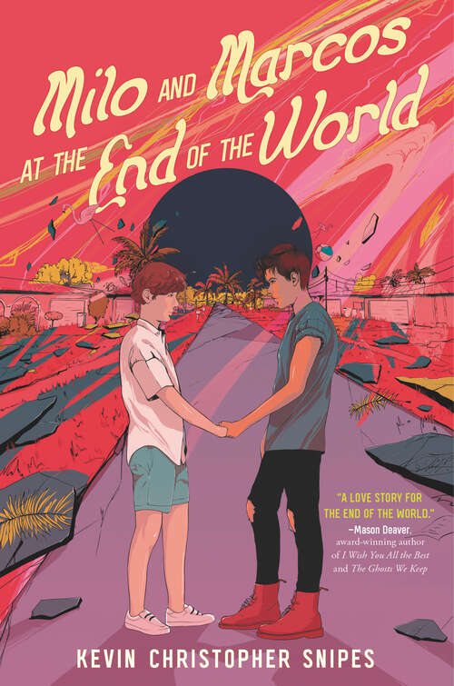 Book cover of Milo and Marcos at the End of the World