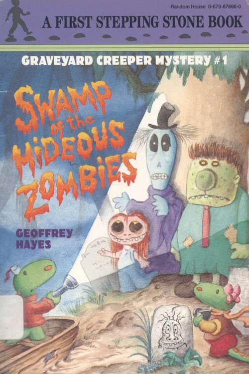 Book cover of Swamp of the Hideous Zombies (Graveyard Creeper Mysteries)