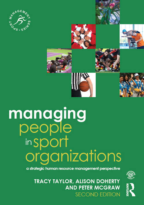 Managing People in Sport Organizations: A Strategic Human Resource Management Perspective (Sport Management Series)
