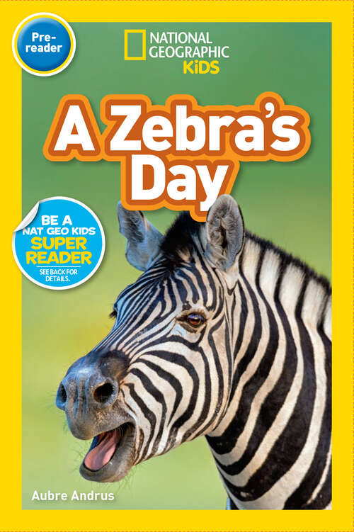 Book cover of A Zebra's Day (Readers)