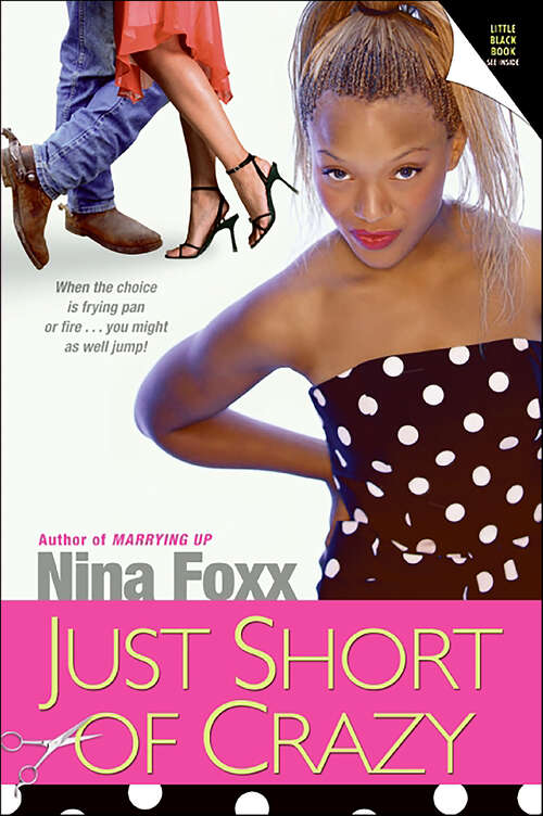 Book cover of Just Short of Crazy