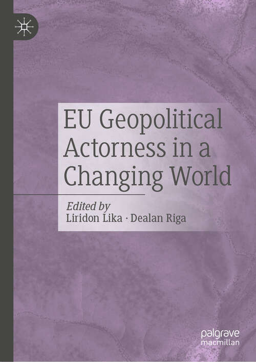 Book cover of EU Geopolitical Actorness in a Changing World
