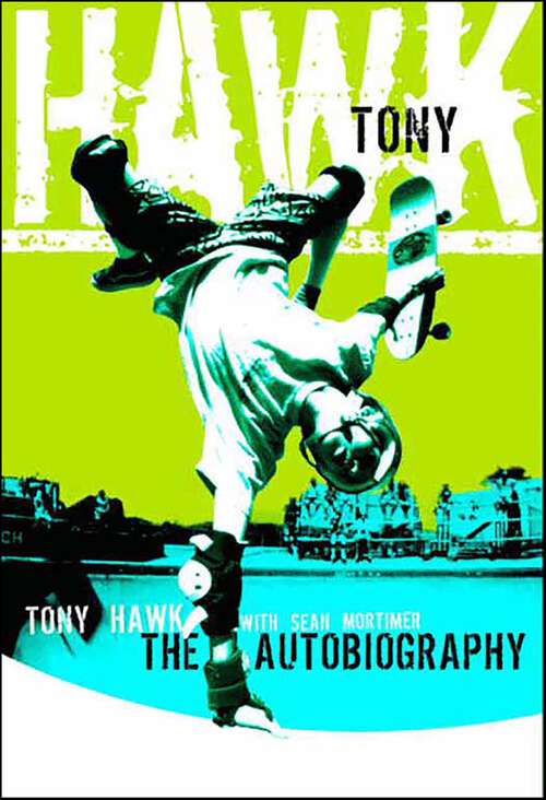 Book cover of Tony Hawk: The Autobiography