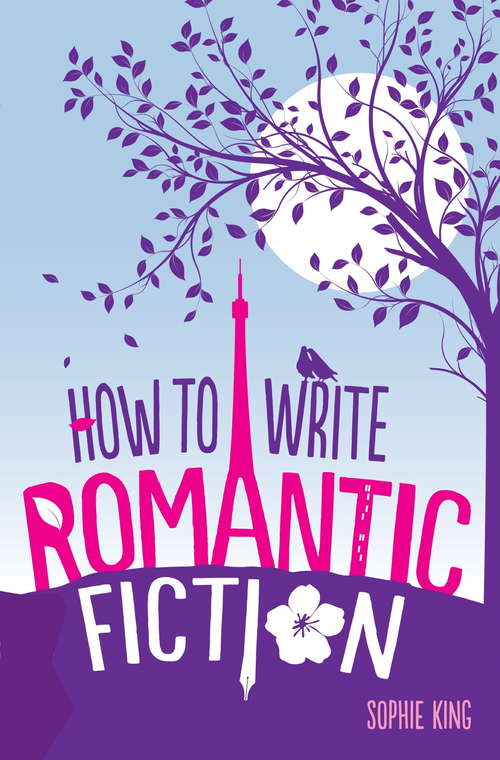 Book cover of How To Write Romantic Fiction