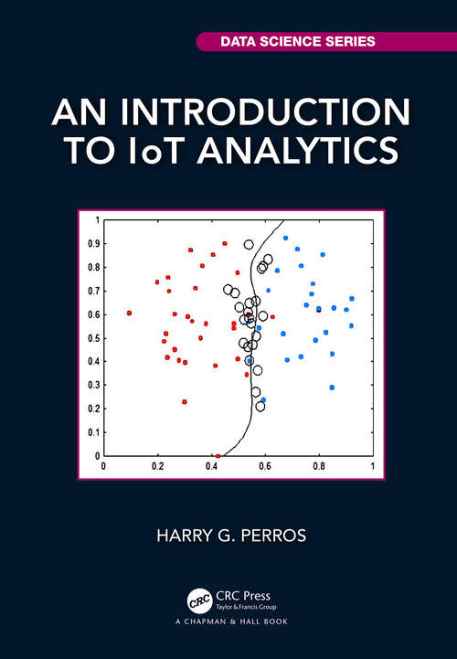 Book cover of An Introduction to IoT Analytics (Chapman & Hall/CRC Data Science Series)
