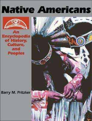 Book cover of Native Americans: An Encyclopedia of History, Culture, and Peoples (Volume II)
