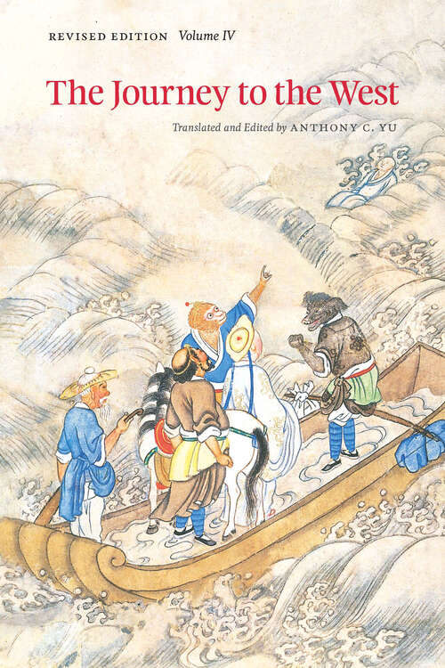 Book cover of The Journey to the West: Volume 4, Revised Edition