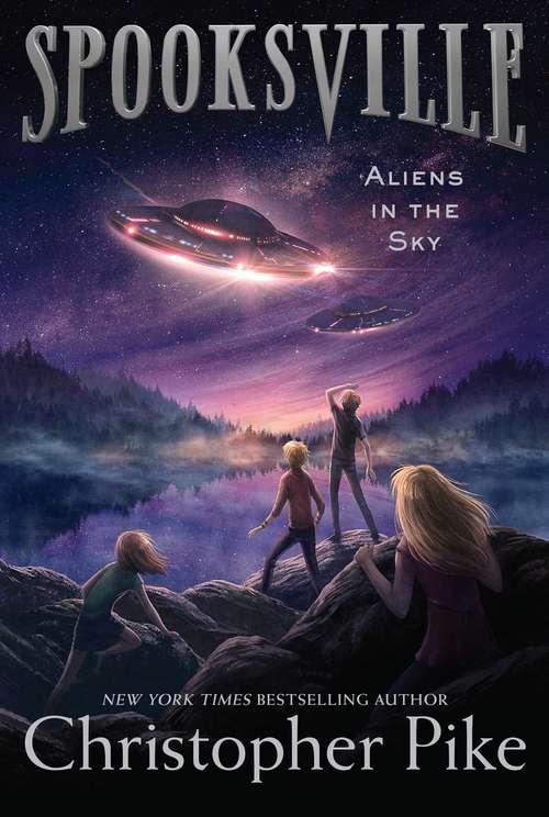 Book cover of Aliens in the Sky: The Howling Ghosts; The Haunted Cave; Aliens In The Sky; The Cold People (2) (Spooksville #4)