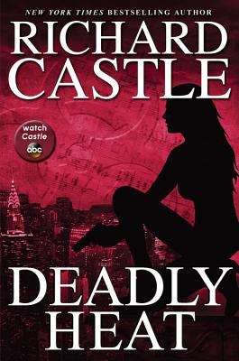Book cover of Deadly Heat (Nikki Heat #5)