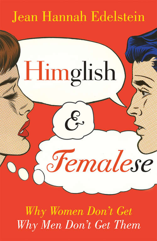 Book cover of Himglish and Femalese: Why women don't get why men don't get them
