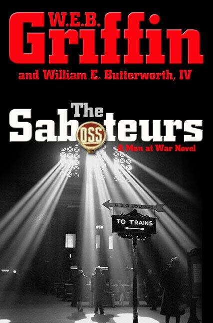 Book cover of The Saboteurs (Men at War, Book 5)