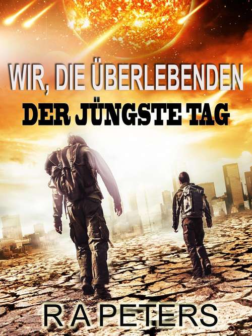 Book cover of Wir, die Überlebenden: Der Jüngste Tag