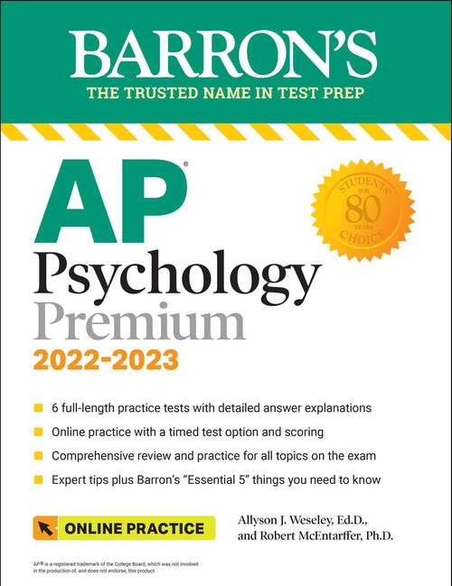AP Psychology Premium, 2022-2023: 6 Practice Tests + Comprehensive Review + Online Practice (Barron's Test Prep)