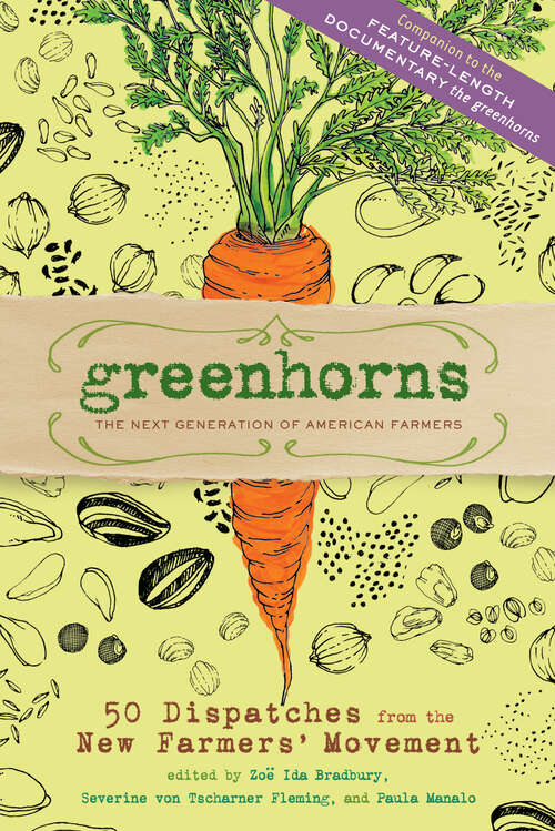 Book cover of Greenhorns: 50 Dispatches from the New Farmers' Movement