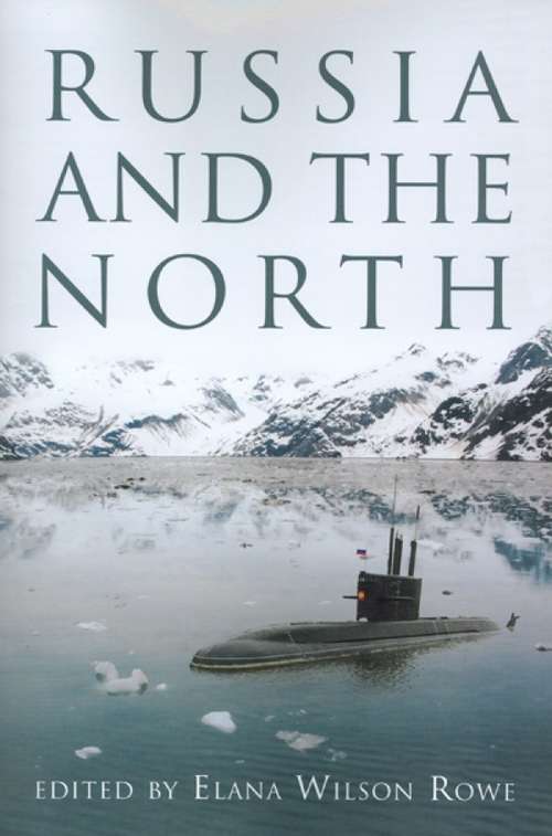 Book cover of Russia and the North